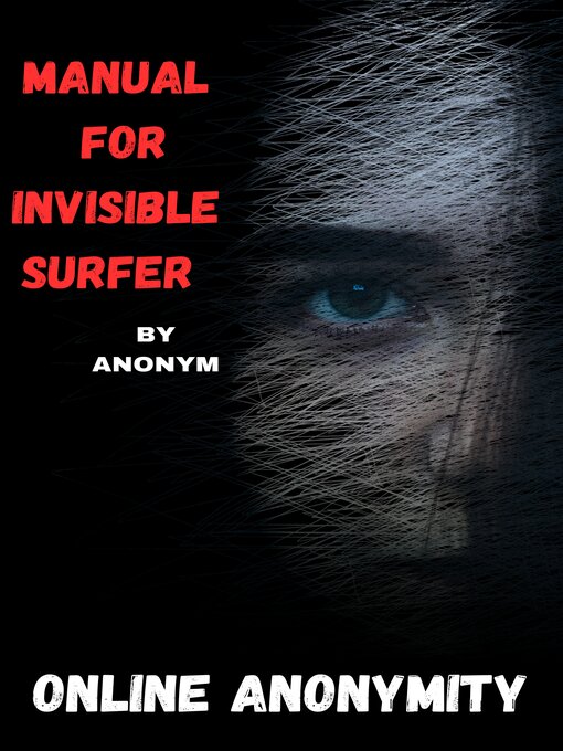 Title details for ONLINE ANONYMITY by ANONYM - Available